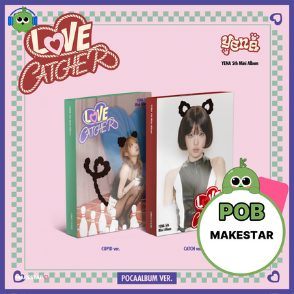 [MAKESTAR Pre-order Release Party] YENA - 5th Mini Album [LOVE CATCHER] (POCAALBUM Ver.)